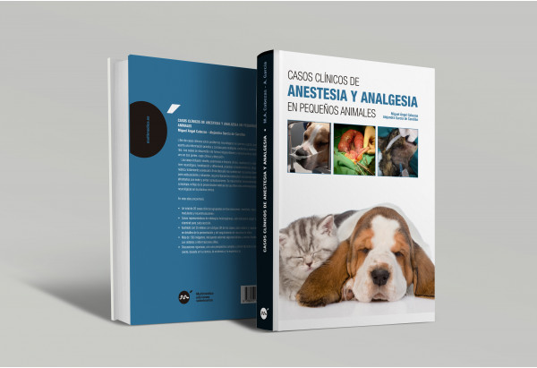 Casos clínicos de anestesia y analgesia en pequeños animales -Anestesia veterinaria